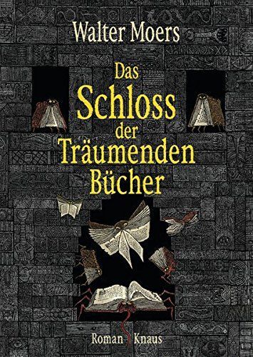 Das Schloss der Träumenden Bücher : Roman