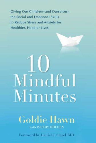 Ten Mindful Minutes