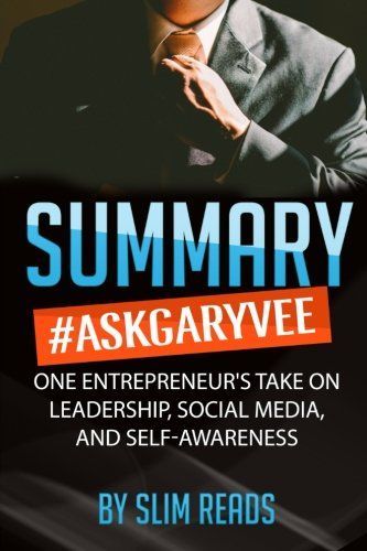 Summary #askgaryvee