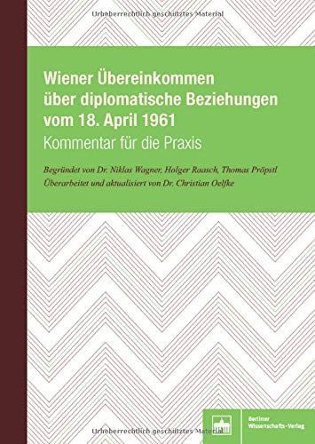 Wiener Übereinkommen über diplomatische Beziehungen vom 18. April 1961