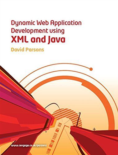 Dynamic Web Application Development Using XML and Java