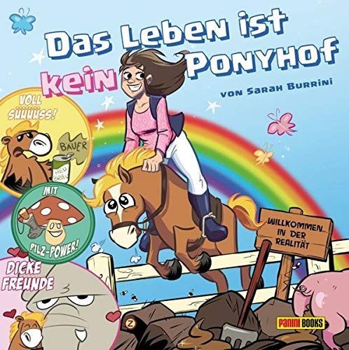 Das Leben ist kein Ponyhof