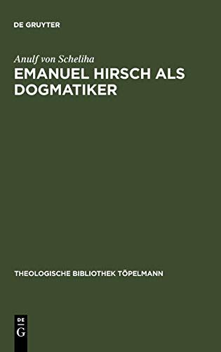 Emanuel Hirsch als Dogmatiker