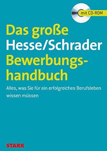 Das große Hesse-Schrader-Bewerbungshandbuch