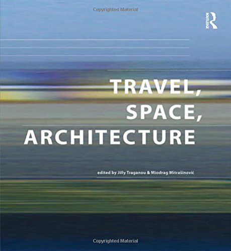 Travel, Space, Architecture