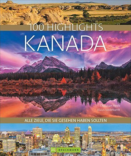 100 Highlights Kanada