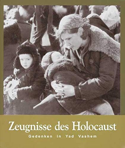 Zeugnisse des Holocaust