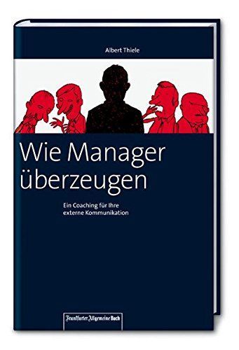 Wie Manager überzeugen