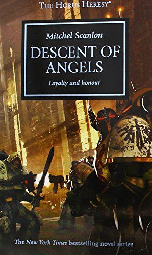 The Horus Heresy 06. Descent of Angels