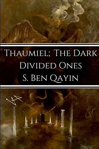 Thaumiel; The Dark Divided Ones