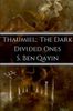 Thaumiel; The Dark Divided Ones