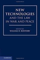 New Technologies and the Law in War and Peace