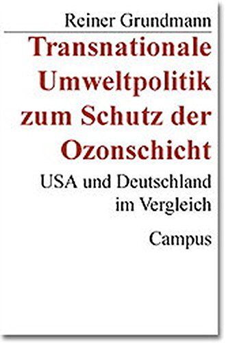 Transnationale Umweltpolitik zum Schutz der Ozonschicht