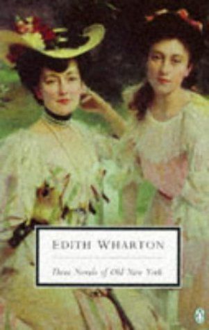 Three Novels of Old New York