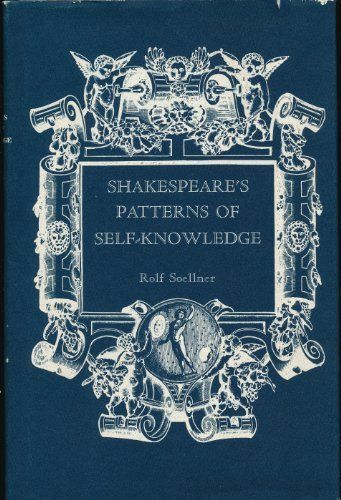 Shakespeare's Patterns of Self-knowledge