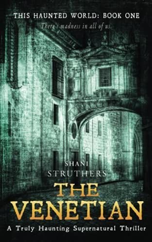 This Haunted World Book One: The Venetian