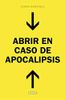 Abrir En Caso De Apocalipsis