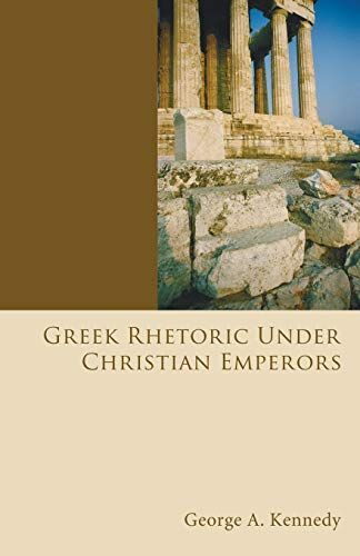 Greek Rhetoric Under Christian Emperors