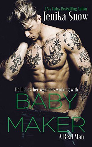 Baby Maker (a Real Man, 17)