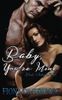 Baby, You're Mine