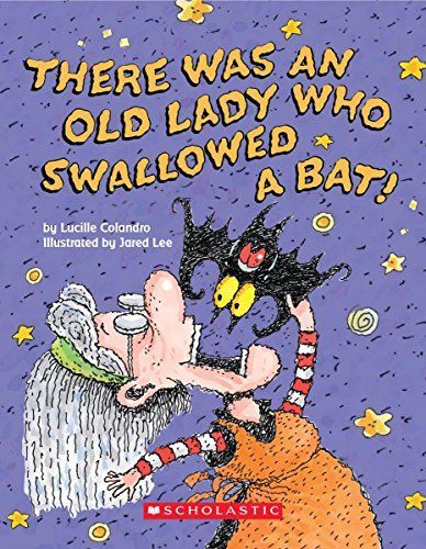 There Was an Old Lady Who Swallowed a Bat! a Board Book