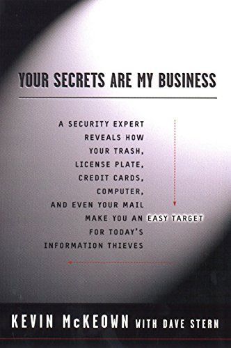 Your Secrets are My Business