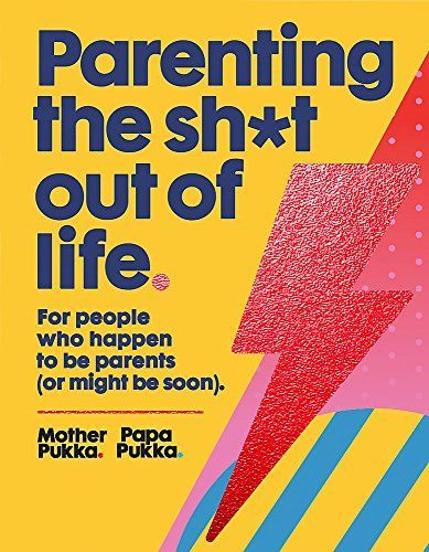 Parenting the Sh*t Out of Life
