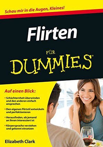 Flirten für Dummies