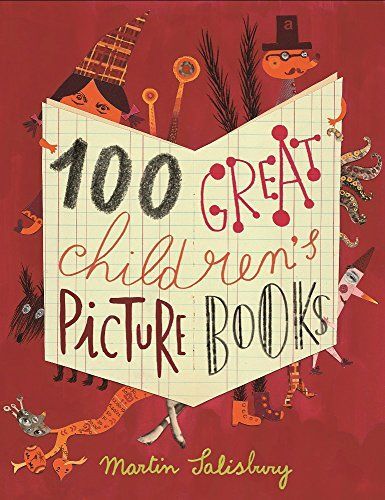 100 Great Children's Picturebooks