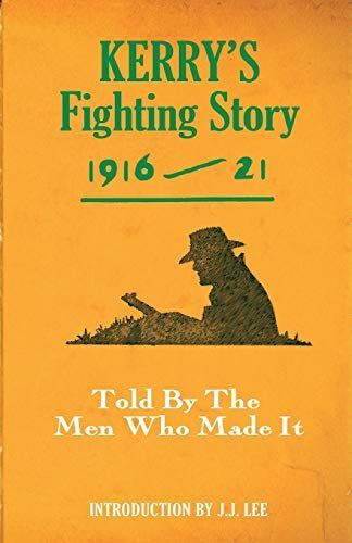 Kerry's Fighting Story, 1916-21