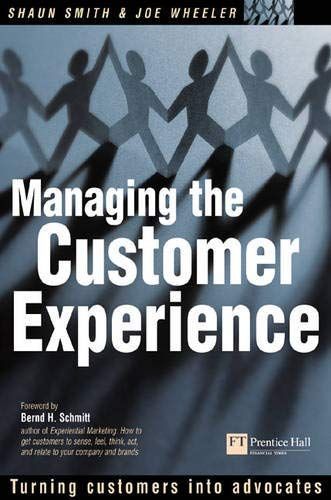 Managing the Customer Experience