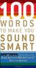 100 Words to Make You Sound Smart