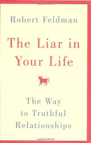 The Liar in Your Life