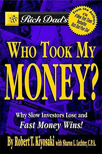 Rich Dad's Who Took My Money?