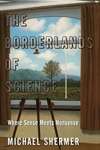 The Borderlands of Science