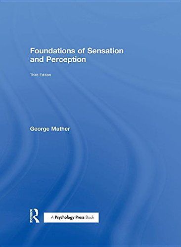 Foundations of Sensation and Perception