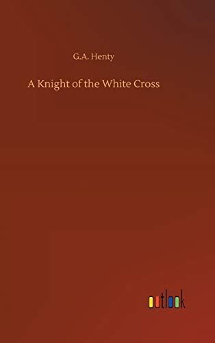 A Knight of the White Cross