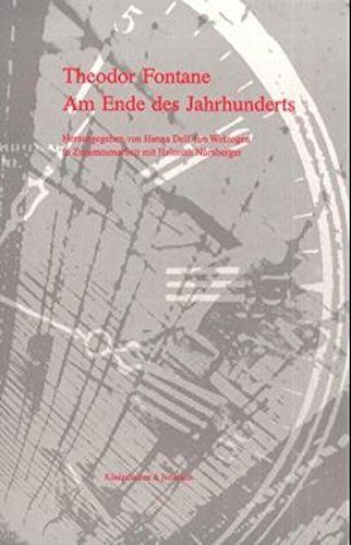 Theodor Fontane, am Ende des Jahrhunderts: Sprache. Ich. Roman. Frau