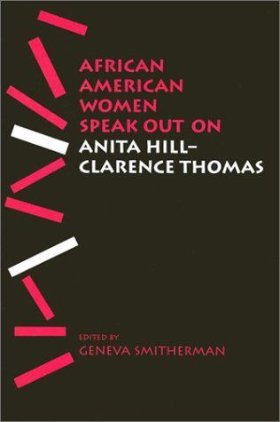 African American Women Speak Out on Anita Hill-Clarence Thomas