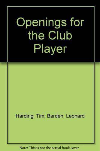 Openings for the Club Player