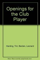 Openings for the Club Player