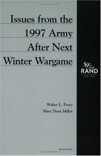 Issues from the 1997 Army After Next Winter Wargame