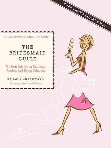 The Bridesmaid Guide