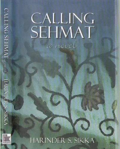 Calling Sehmat A Novel