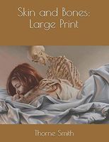 Skin and Bones