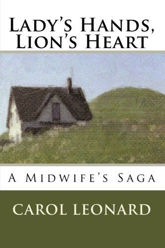 Lady's Hands, Lion's Heart