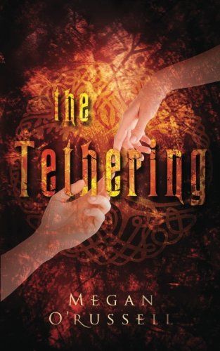 The Tethering