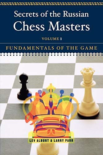 The Secrets of the Russian Chess Masters