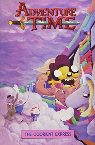 Adventure Time Original Graphic Novel Vol. 10: The Ooorient Express