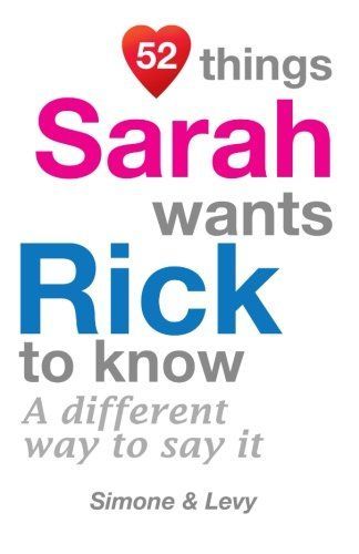 52 Things Sarah Wants Rick to Know